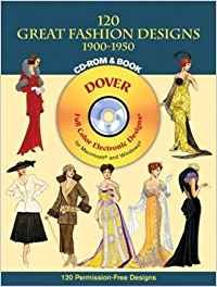 

120 Great Fashion Designs, 1900-1950 (Dover Electronic Clip Art) (CD-ROM and Book)