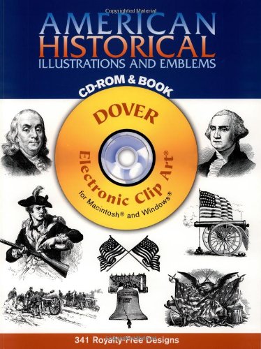 Stock image for American Historical Illustrations and Emblems CD-ROM and Book [With CDROM] for sale by ThriftBooks-Atlanta