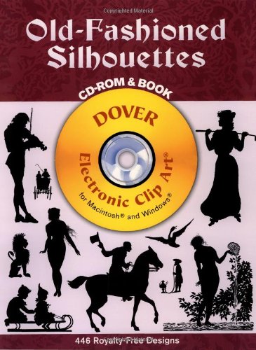 9780486995120: Old-Fashioned Silhouettes (Dover Electronic Clip Art) (CD-ROM and Book)