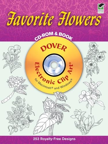 Favorite Flowers CD-ROM and Book (Dover Electronic Clip Art) (9780486995137) by Dover