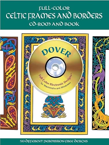 Full-Color Celtic Frames and Borders CD-ROM and Book [With CDROM]