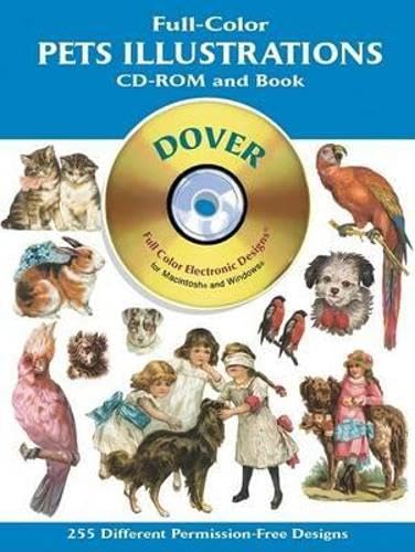 Full-Color Pets Illustrations CD-ROM and Book (Dover Electronic Clip Art) (9780486995267) by Dover