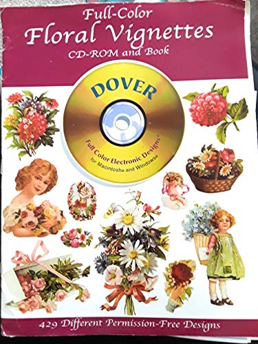 Full-Color Floral Vignettes - CD-Rom and Book (Dover Pictorial ...