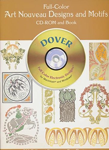 Full-Color Art Nouveau Designs and Motifs CD-ROM and Book