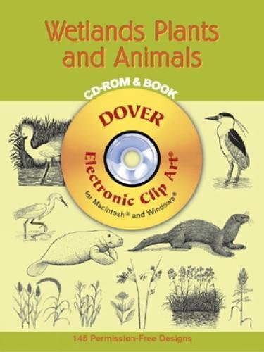 Imagen de archivo de Wetlands Plants and Animals CD-ROM and Book (Dover Electronic Clip Art) a la venta por HPB Inc.