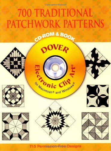 Imagen de archivo de 700 Traditional Patchwork Patterns [With CD-ROM for Macintosh and Windows] a la venta por ThriftBooks-Dallas