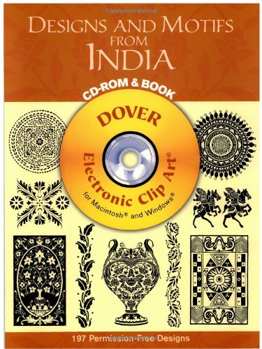 Designs and Motifs from India CD-ROM and Book (Dover Electronic Clip Art) (9780486996288) by Marty Noble