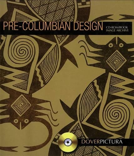 Imagen de archivo de Pre-Columbian Design [With CDROM] a la venta por Hennessey + Ingalls