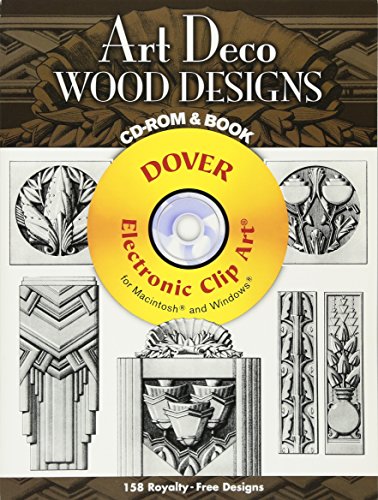 

Art Deco Wood Designs CD-ROM and Book (Dover Electronic Clip Art)