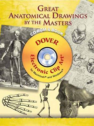 Stock image for Great Anatomical Drawings by the Masters CD-ROM and Book (Dover Electronic Clip Art) for sale by SecondSale