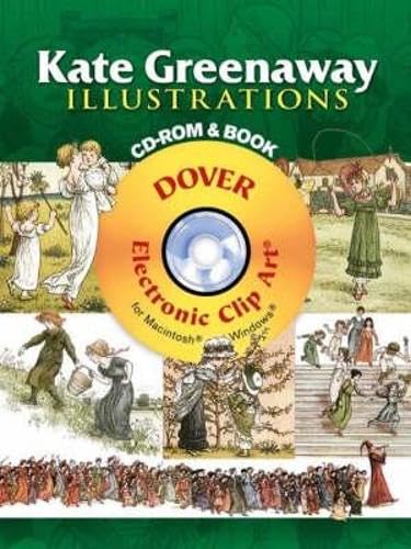 Kate Greenaway Illustrations CD-ROM and Book (Dover Electronic Clip Art) (9780486998718) by Kate Greenaway