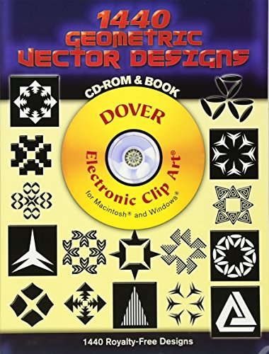 Stock image for 1440 Geometric Vector Designs CD-ROM and Book (Dover Electronic Clip Art) for sale by -OnTimeBooks-