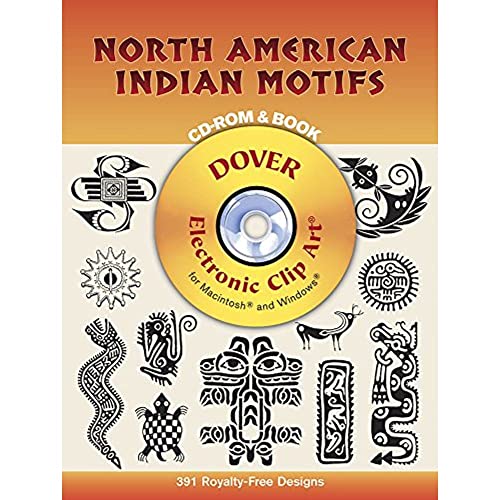 Beispielbild fr North American Indian Motifs CD-ROM and Book (Dover Electronic Clip Art) zum Verkauf von SecondSale