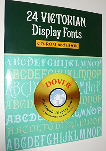 Stock image for 24 Victorian Display Fonts CD-ROM and Book (Dover Electronic Clip Art) for sale by Front Cover Books