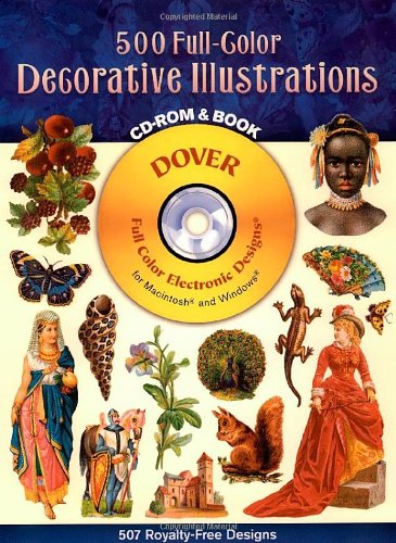 Beispielbild fr 500 Full-Color Decorative Illustrations CD-ROM and Book [With] zum Verkauf von Hennessey + Ingalls