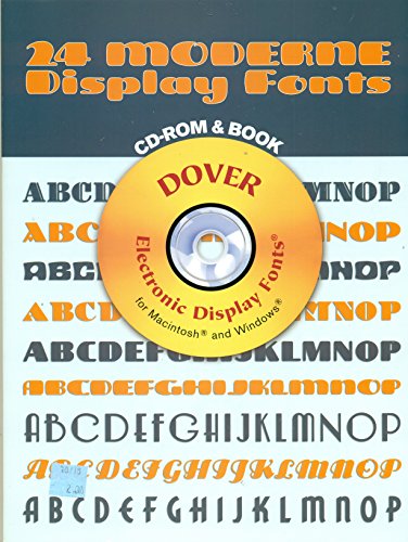 24 Moderne Display Fonts CD-ROM and Book (Dover Electronic Clip Art) (9780486999845) by Dover Publications Inc.