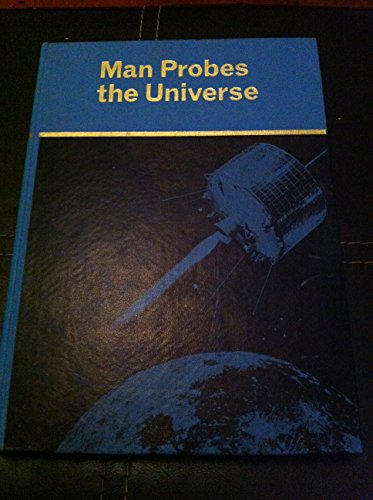 9780490000407: Man Probes the Universe (Modern Knowledge S.)