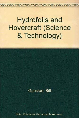 Beispielbild fr Hydrofoils and Hovercraft (Science & Technology S.) zum Verkauf von WorldofBooks