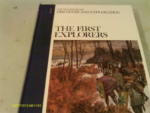 The first explorers, (Aldus encyclopedia of discovery and exploration) (9780490002203) by Felix Barker; Anthea Barker