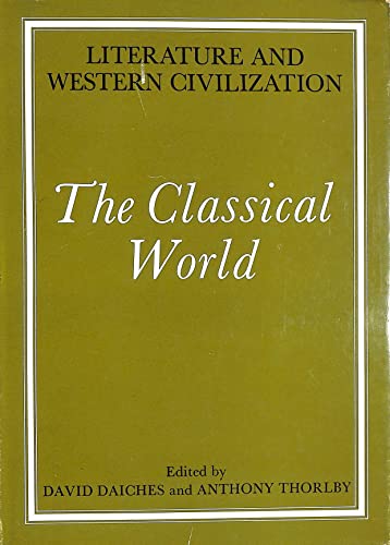 9780490002401: Literature and Western Civilization; The Classical World.