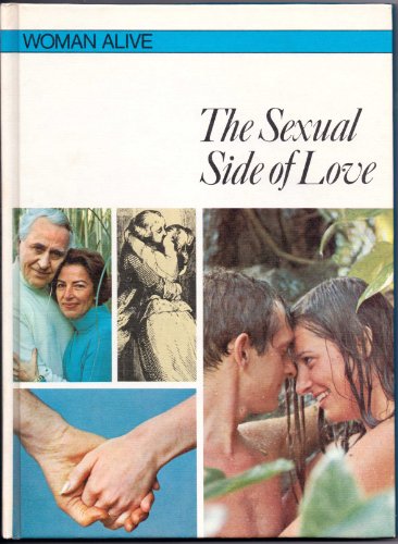 9780490002722: Sexual Side of Love (Woman alive)