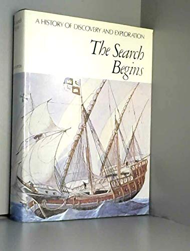 Stock image for The Search Begins: A History of Discovery and Exploration for sale by Hourglass Books