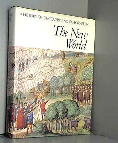 Stock image for The New World - History of Discovery & Exploration for sale by WorldofBooks