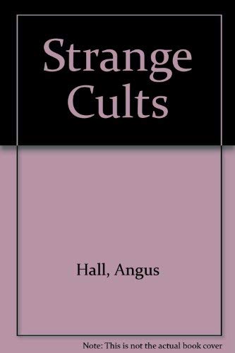 Beispielbild fr Strange Cults zum Verkauf von Reuseabook