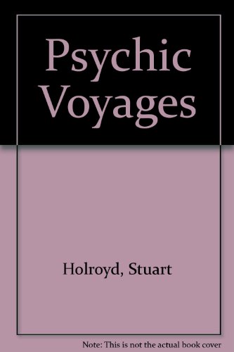 Beispielbild fr Psychic Voyages zum Verkauf von Goldstone Books