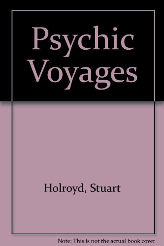 Imagen de archivo de Psychic Voyages a la venta por Goldstone Books