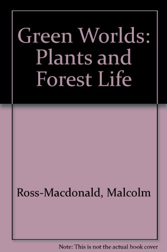 Stock image for Green Worlds: Plants and Forest Life for sale by ThriftBooks-Dallas