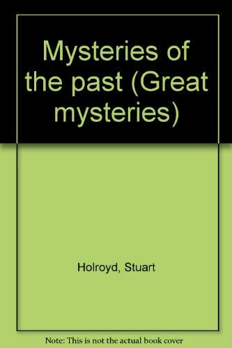 Beispielbild fr Mysteries of the Past zum Verkauf von Better World Books Ltd