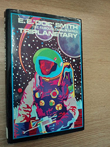 Triplanetary : The First Novel of the Lensman Series - Smith, E. E. Doc