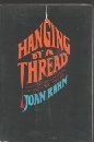 Imagen de archivo de Hanging by a Thread a la venta por PsychoBabel & Skoob Books