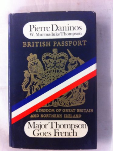 Stock image for Major Thompson Goes French for sale by M. W. Cramer Rare and Out Of Print Books