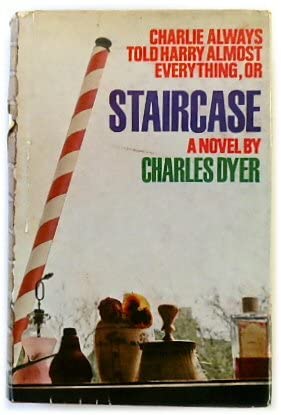 Staircase;: Or, Charlie always told Harry almost everything