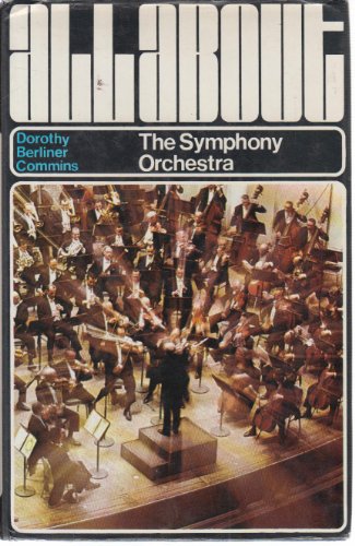 9780491003162: All About the Symphony Orchestra