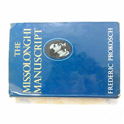 Stock image for The Missolonghi Manuscript for sale by ThriftBooks-Dallas