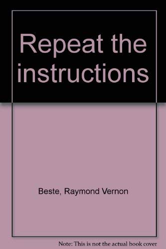 Stock image for Repeat the instructions for sale by Wonder Book