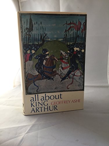 Beispielbild fr All About King Arthur zum Verkauf von WeBuyBooks