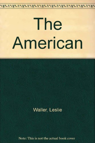 The American (9780491004671) by Leslie Waller