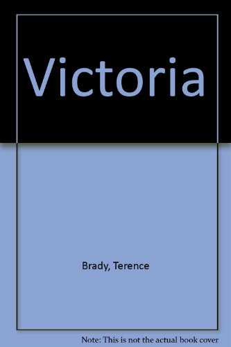 Victoria (9780491005722) by Terence Brady; Charlotte Bingham