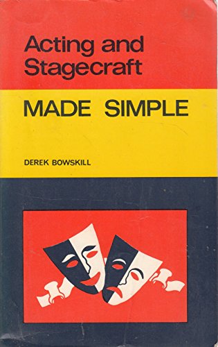 Imagen de archivo de Acting and Stagecraft (Made Simple Books) a la venta por WorldofBooks