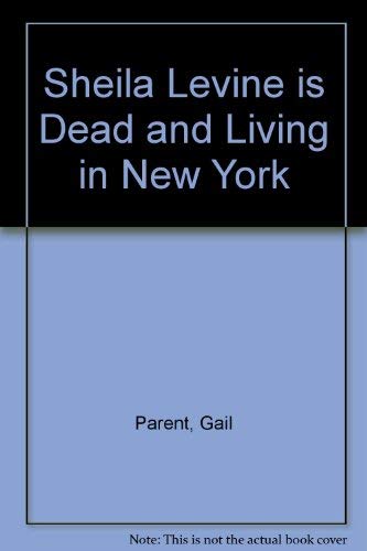 Imagen de archivo de Sheila Levine is Dead and Living in New York a la venta por Chapter 1