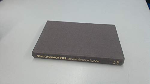 Stock image for The commuters: a novel for sale by ThriftBooks-Dallas