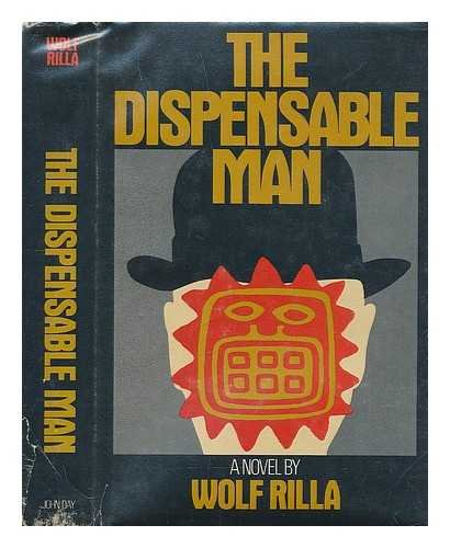 9780491009843: The dispensable man