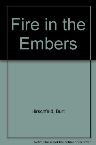 Fire in the Embers (9780491011310) by Hirschfeld, Burt