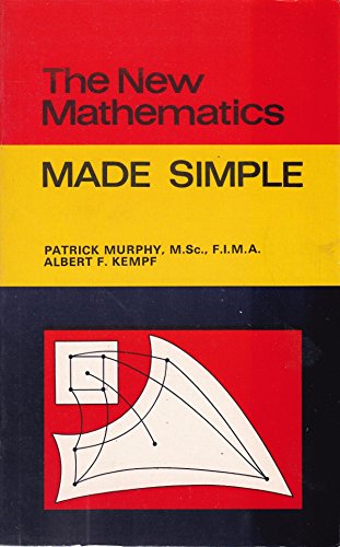 New Mathematics (Made Simple Books) (9780491015622) by Patrick Murphy; A.F. Kempf