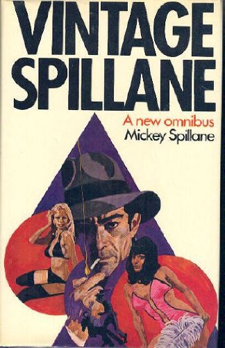 Vintage Spillane: A new omnibus (9780491016513) by Spillane, Mickey