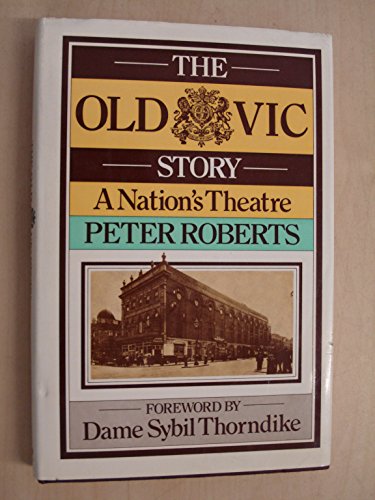 Imagen de archivo de Old Vic Story a la venta por RIVERLEE BOOKS